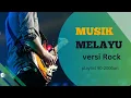Download Lagu 🎸 Malay Rock Song | Classic Hits \u0026 Nostalgic Vibes 01