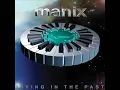 Download Lagu Manix - Living In The Past (Full Album)