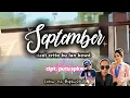 Download Lagu September (dadi crito terindahku ro kowé) - cipt. putu spkw