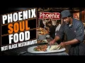 Phoenix - Best Soul Food Black Owned Restaurants