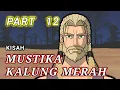 Download Lagu KISAH MUSTIKA KALUNG MERAH DI MASA LAMPAU PART 12 - DRAMA ANIMASI