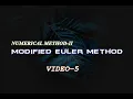 MODIFIED EULER METHOD NUMERICAL METHODS-II