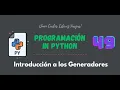 49 Curso Python Programacion funcional Generadores Introduccion y sintaxis