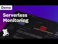 Serverless Monitoring AWS Lambda Demo