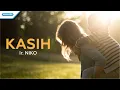 Download Lagu Kasih - Ir. Niko (Official lyric video)