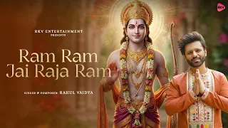 RAM RAM JAI RAJA RAM - RAHUL VAIDYA