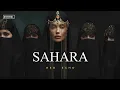 SAHARA | الصحراء  -  Arabic Techno House Mix