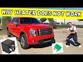 WHY FORD F150 F-150 HEATER DOES NOT WORK 2014 2013 2012 2011 2010 2009