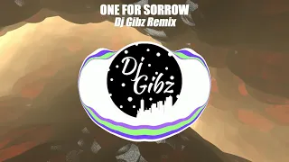 Download One for Sorrow (Tekno Remix) - Dj Gibz MP3