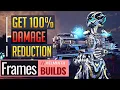Warframe 100 DAMAGE REDUCTION GOD MODE New War Prep