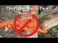 The CORRECT way to tie a Jam Zip Tie for Temporary Lashings as shown by Mors Kohanski