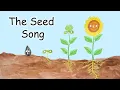 Download Lagu The Seed Song - What Do Seeds Need? - KIDS SING-ALONG AND LEARN