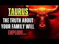 Download Lagu TAURUS 🔥 THE TRUTH ABOUT YOUR FAMILY WILL EXPLODE… AND GOD HAS ALREADY WARNED YOU!