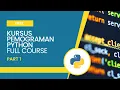 PYTHON PART 1 - PENGENALAN PYTHON DAN SINTAKS PYTHON