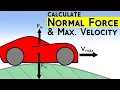 Calculate Normal Force Maximum Velocity of a Car Driving Over a Hill Centripetal Force