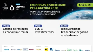 Estadão Summit ESG: De olho em investimentos e negócios sustentáveis [DIA 3]