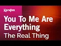 Download Lagu You to Me Are Everything - The Real Thing | Karaoke Version | KaraFun