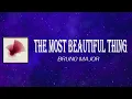 Download Lagu Bruno Major - The Most Beautiful Thing (Lyrics)