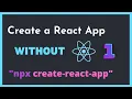 React App without Create-React-App Part 1