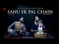 Download Lagu Sanu Ek Pal ( Sarangi \u0026 Rabab) | Nabeel khan | Adnan Manzoor | Nusrat Fateh Ali Khan