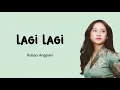 Download Lagu Raissa Anggiani - Lagi Lagi (Lirik)