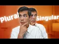 Singular or Plural Most Students Get These WRONG