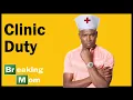CLINIC DUTY