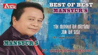 Download MANSYUR S - TAK MUNGKIN AIR MATAMU JADI AIR SUSU ( Official Video Musik ) HD MP3