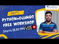 Python Django Free Workshop Day 1 - Learn the Basics and Kickstart Your Web Development Journey