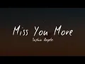 Sophia Angeles - Miss You More (lyrics)