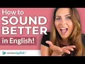 How to SOUND Better in English Pronunciation Lesson