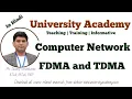CN47 Channelization Protocols FDMA TDMA Frequency-Division and Time-Division Multiple Access