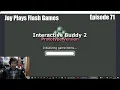 Jay Plays Flash Games Episode 71 Interactive Buddy 2 Prototype