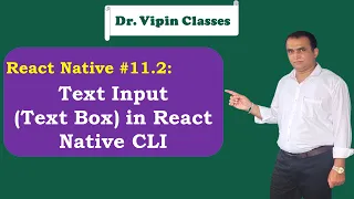 React Native CLI Text Input Text Box - 11 2 Dr Vipin Classes