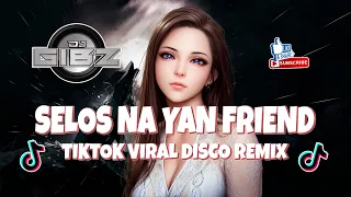 Download Shaira - Selos Na Yan Friend (Dj Gibz Disco Remix 2024) | TikTok Viral 2024 MP3