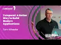 Temporal A Better Way to Build Modern Applications by Tom Wheeler