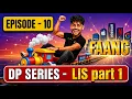 Episode 10 of DP in 15 Days Longest Increasing Subsequence Part 1