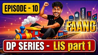 Episode 10 of DP in 15 Days Longest Increasing Subsequence Part 1