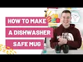 HOW TO MAKE A DISHWASHER SAFE MUG WITH CRICUT