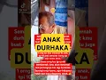 Download Lagu Jangan jadi anak durhaka #viralvideo #trending #trend #durhaka #orangtuaislami #fyp