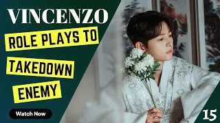 vincenzo ep 15 recap uses shamanic deception to take down media tycoon eng sub