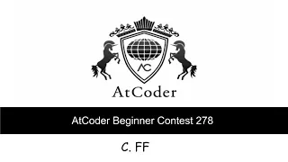 C FF AtCoder Beginner Contest 278 C Hashing Map Set