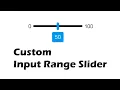 Custom Input Range Slider Using HTML CSS and JavaScript