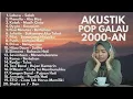 Download Lagu PLAYLIST LAGU GALAU 2000-AN POP INDONESIA HITS KENANGAN MASA SMA | Full Album Lagu Indonesia Akustik