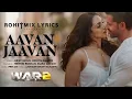Aavan Jaavan Song | War 2 |