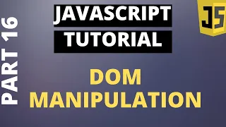 Javascript Tutorial Basics Part16 DOM Manipulation using Javascript