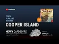Cooper Island 4p Teaching Play-through by Heavy Cardboard