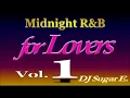 Download Lagu Smooth R\u0026B Mix 1 (Slow Jams/Dance 1984-2001) - DJ Sugar E.