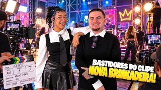 BASTIDORES DO CLIPE A NOVA BRINKADEIRA *Acompanhem tudo que rolou nesses bastidores!