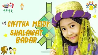 Download Shalawat Badar - Lagu Anak Cikitha Meidy MP3